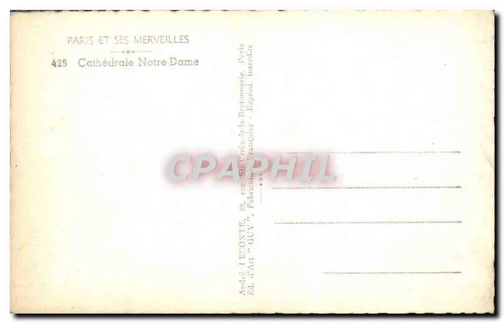 Notre-Dame de Paris — Ansicht der Kathedrale — Verlag André L'Ecoute, Nr. 425 - Rückseite