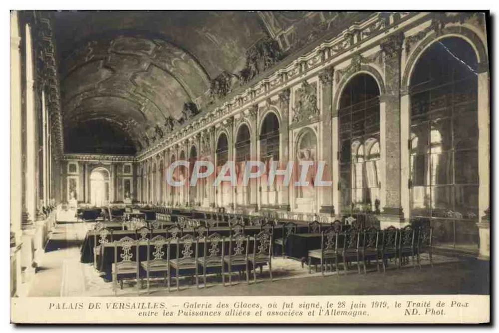 Palais de Versailles — Galerie des Glaces, où fut signé le 28 juin 1919, le Traité de Paix entre les Puissances alliées et l'Allemagne — ND. Phot. - Vorderseite