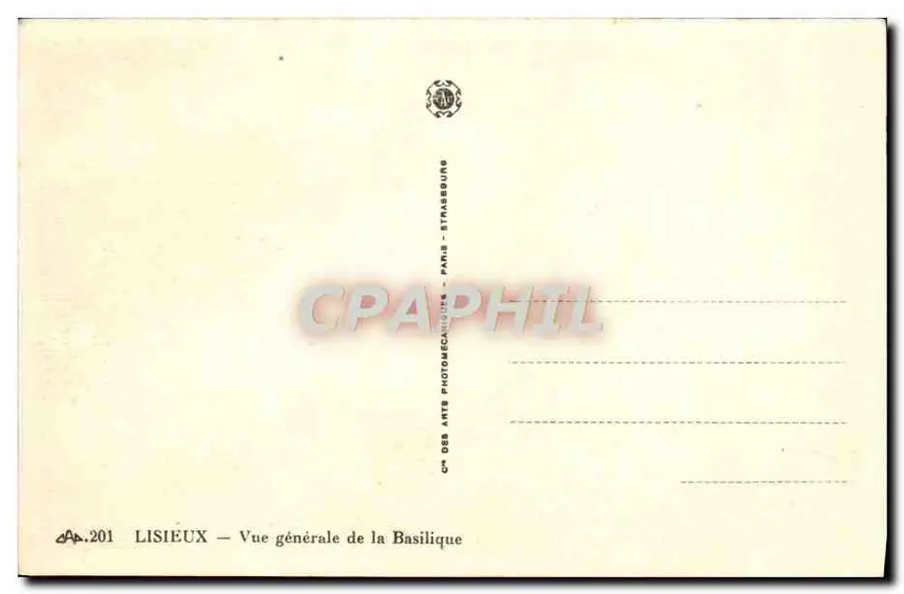 Lisieux — Algemene uitzicht op de Basiliek — C° des Arts Photomécaniques, Parijs - Straatsburg - Achterkant