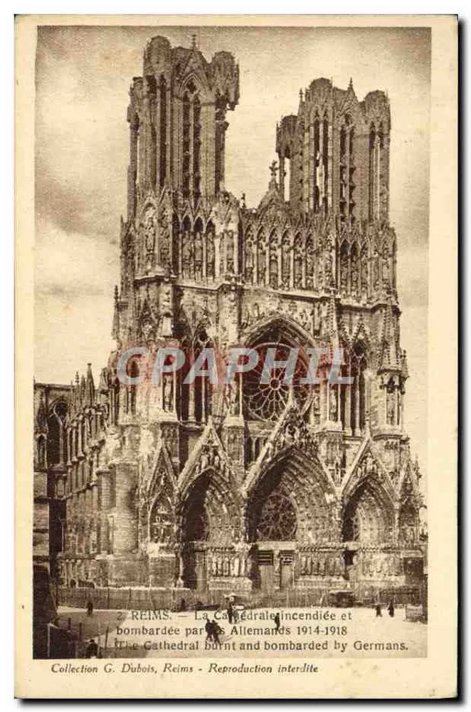 Reims — A Catedral incendiada e bombardeada pelos Alemães 1914-1918 — Coleção G. Dubois, Reims - Reprodução proibida - Frente
