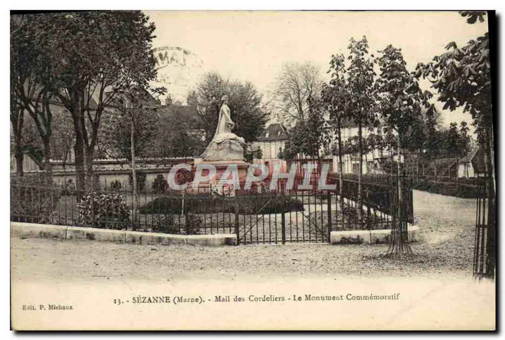 Sézanne (Marne) - Mail des Cordeliers - Der Gedenkstein — Edit. P. Michaux n°13 - Vorderseite