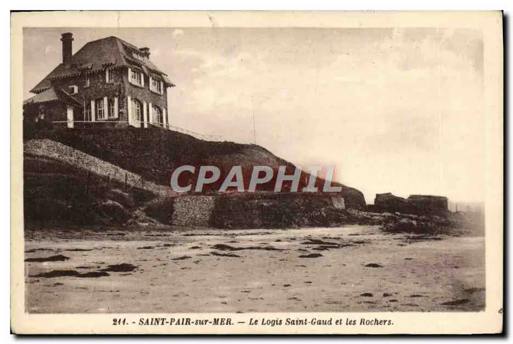 SAINT-PAIR-sur-MER — Ansicht des Logis Saint-Gaud und der Felsen — Edition A. Benard, Gravuille, Degraël - Vorderseite