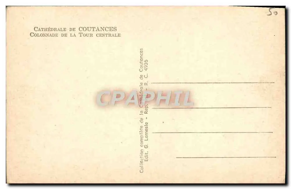 Cathédrale von Coutances — Colonnade der zentralen Turm — Verlag G. Lemesle, Nummer 4926 - Rückseite