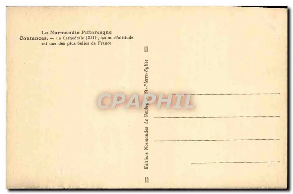 Coutances — Die Kathedrale (13. Jahrhundert) 93 m Höhe — Éditions Le Goubey - Rückseite
