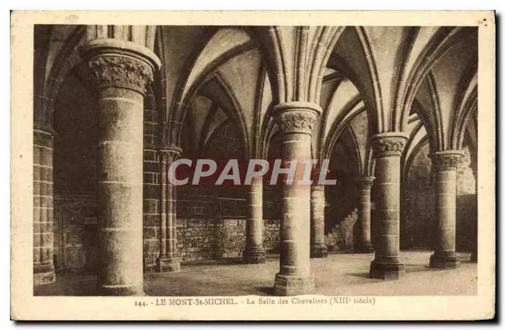 Mont-Saint-Michel — Die Salle der Ritter (13. Jahrhundert) — Verlag nicht sichtbar, Nr. 144 - Vorderseite