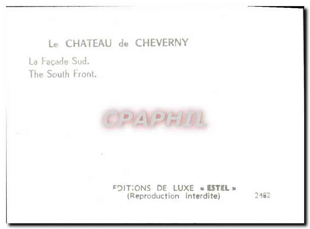 Zamek Cheverny — Façada południowa — Wydawnictwo Luksusowe « Estel » nr 2482 - Rewers