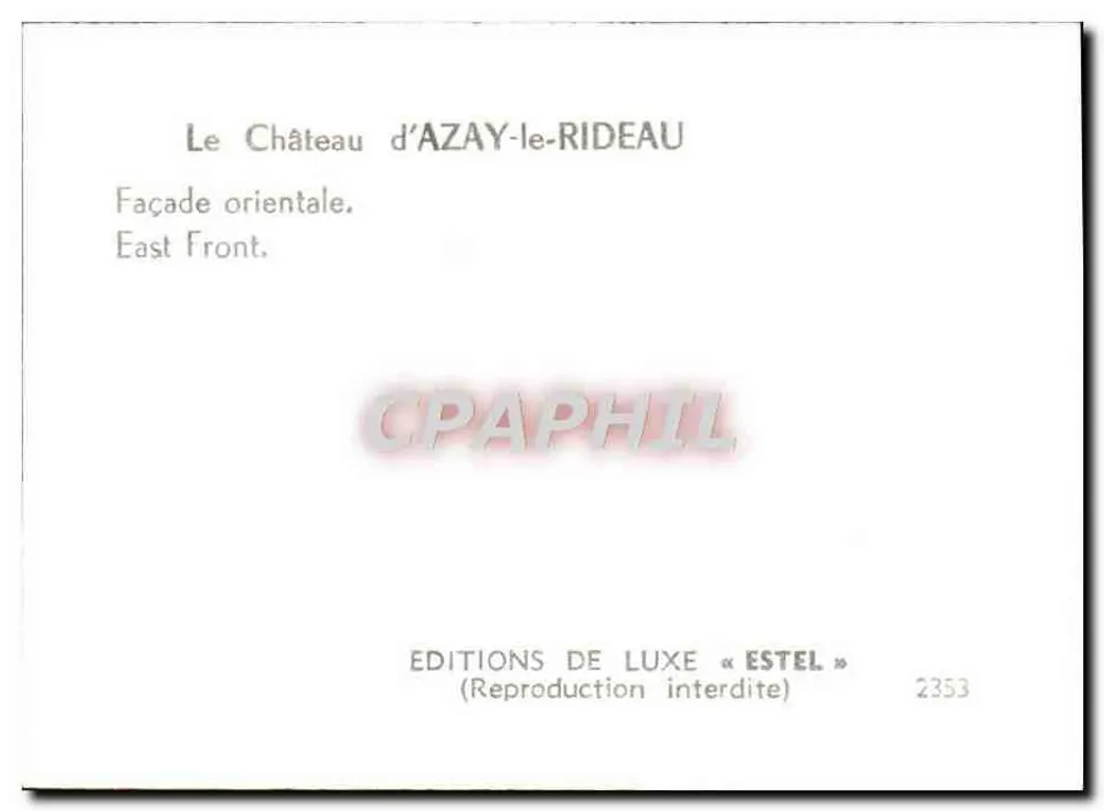 Castelo de Azay-le-Rideau — Fachaça oriental — Éditions de Luxe « Estel » n°2353 - Verso