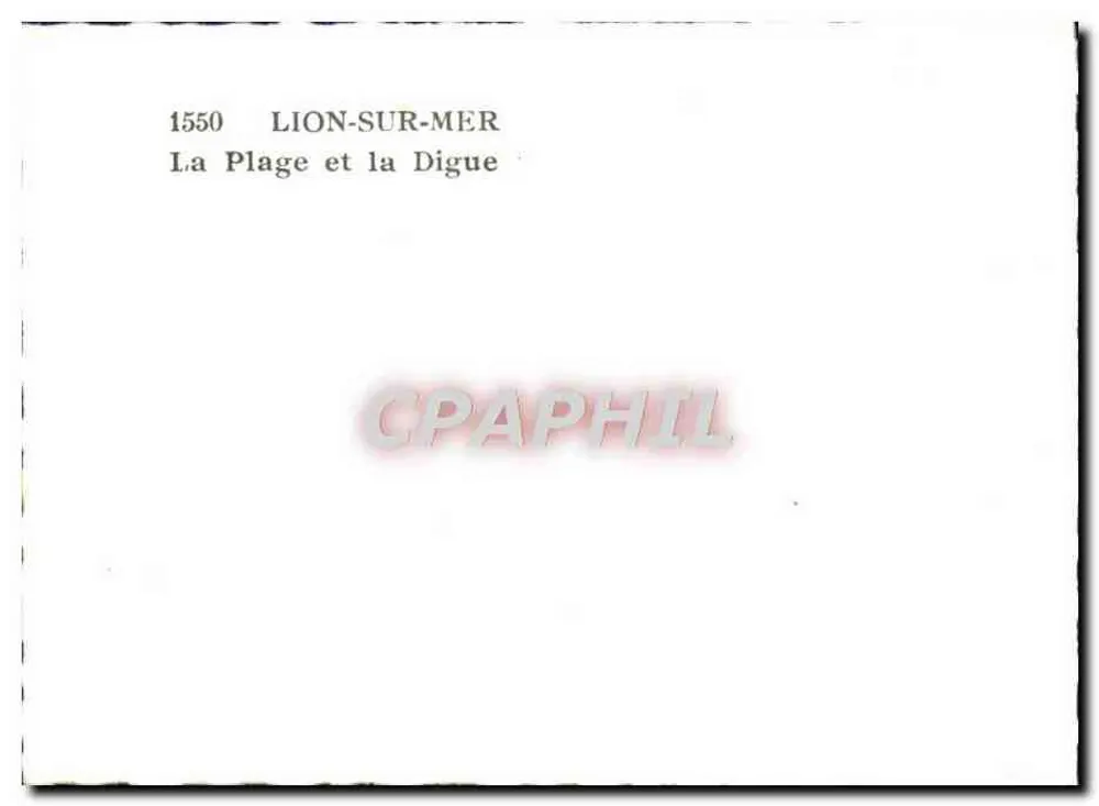 Lion-sur-Mer — A Praia e a Dique — n°1550 - Verso