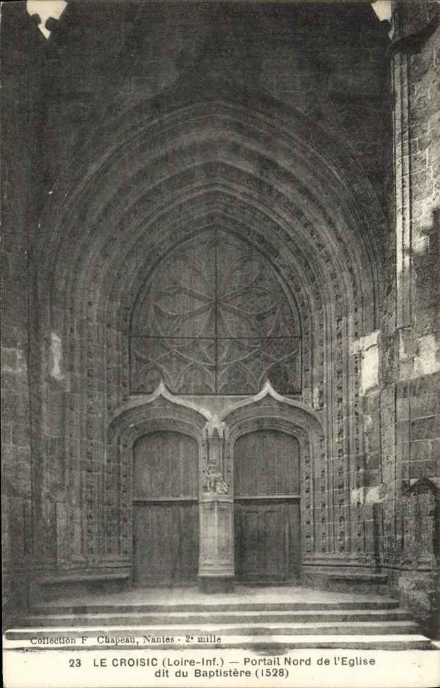 Le Croisic (Loire-Inf.) — Nordportal der Kirche genannt Baptisterei (1528) — Sammlung F. Chapeau, Nantes - 2. Jahrtausend - Vorderseite