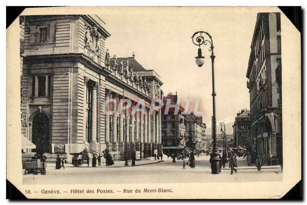 Genf — Hotel der Post — Rue du Mont-Blanc — n° 52 - Vorderseite