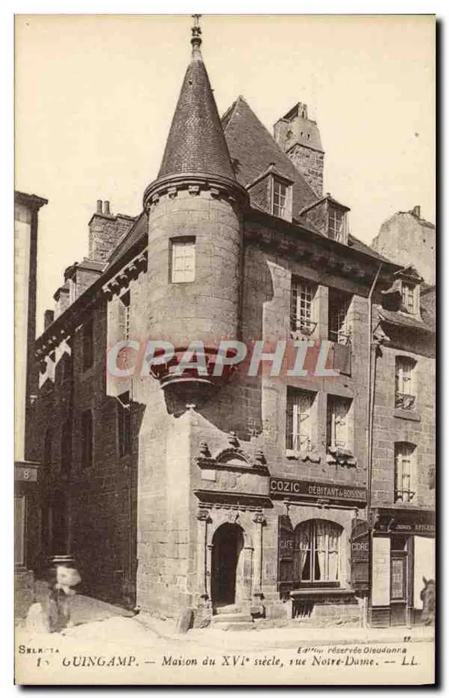 Guingamp — Casa do século XVI, rua Notre-Dame — Edição reservada Dieudonnée LL - Frente