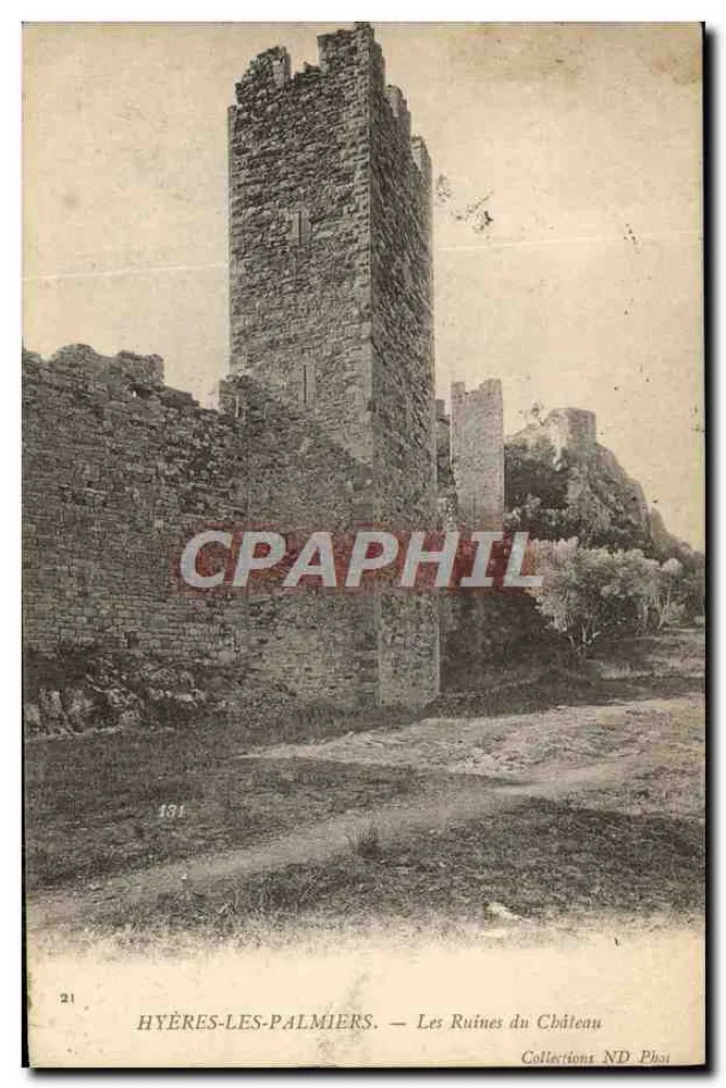 Hyères-les-Palmiers — Les Ruines du Château — Collections ND. Phot. - Vorderseite