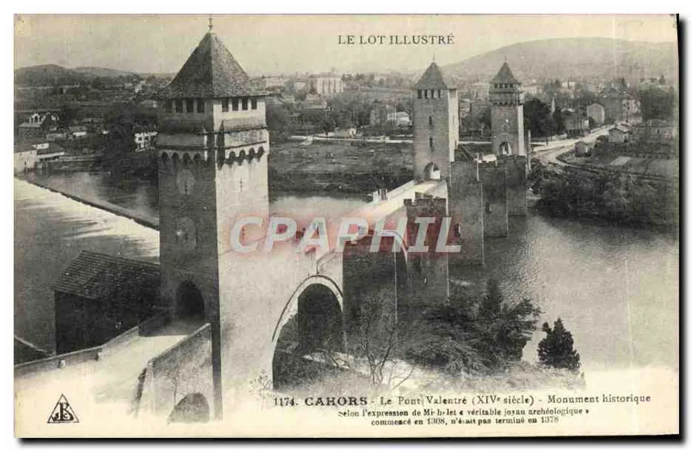 Cahors - Der Pont Valentré (14. Jahrhundert) - Historisches Denkmal — Ausgabe der Librairie Girma, Cahors, Nr. 1174 - Vorderseite