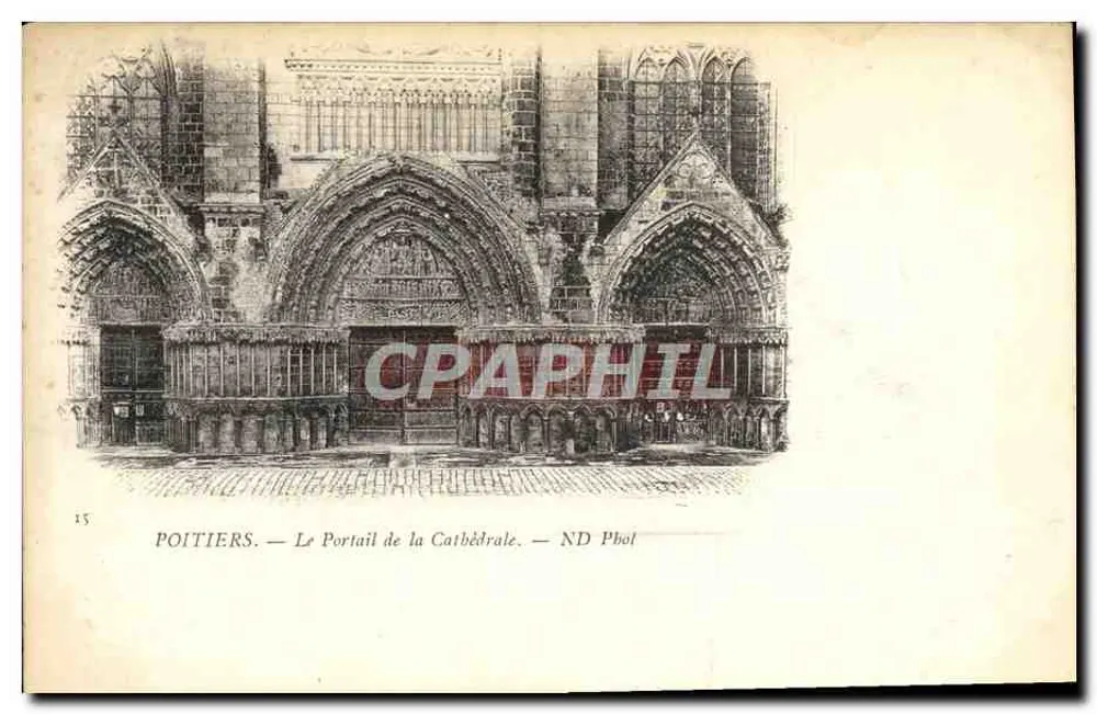 Poitiers — Ansicht des Kathedralentors — ND Phot - Vorderseite