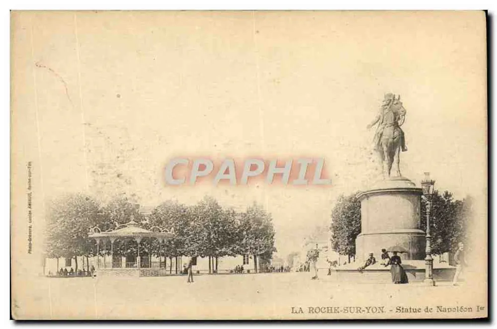 La Roches-sur-Yon — Statue de Napoléon Ier — éditeur : Phototypie Adélaïde, n° 1er - Frente