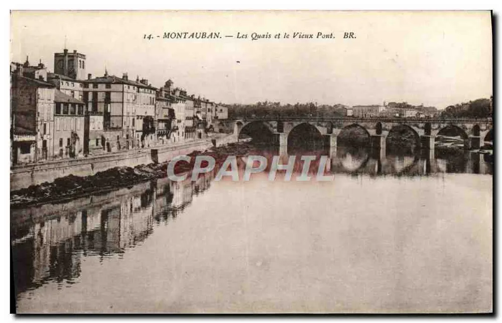 Montauban — Les Quais et le Vieux Pont — BR. - Vorderseite