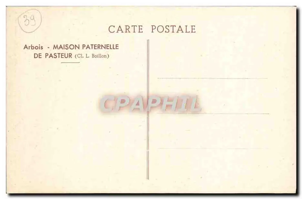 Arbois - Casa Pasteur — Casa paterna de Pasteur (Cl. L. Boillon) - Verso