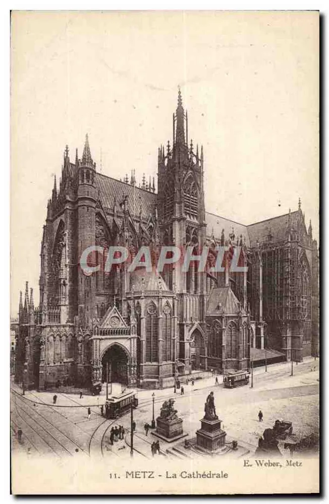 METZ - A Catedral — vista da fachada gótica com trêmio — E. Weber, Metz, n°11 - Frente
