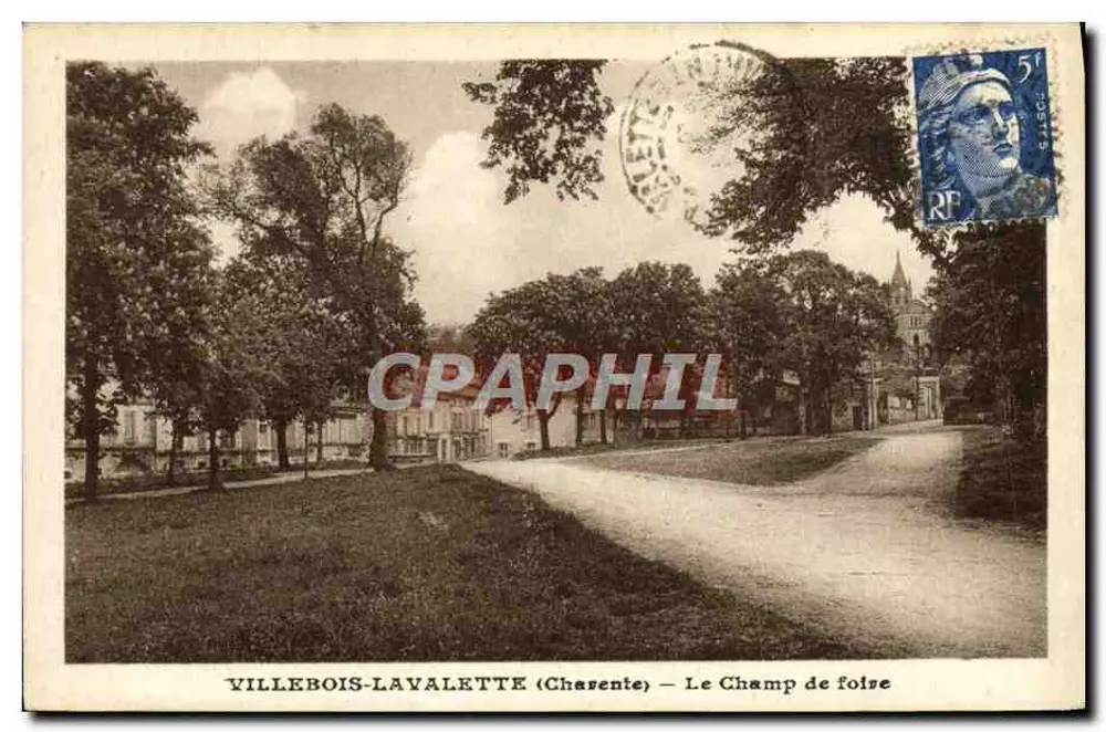 VILLEBOIS-LAVALLETTE (Charente) — Le Champ de folze — 미상의 출판사 - 앞면