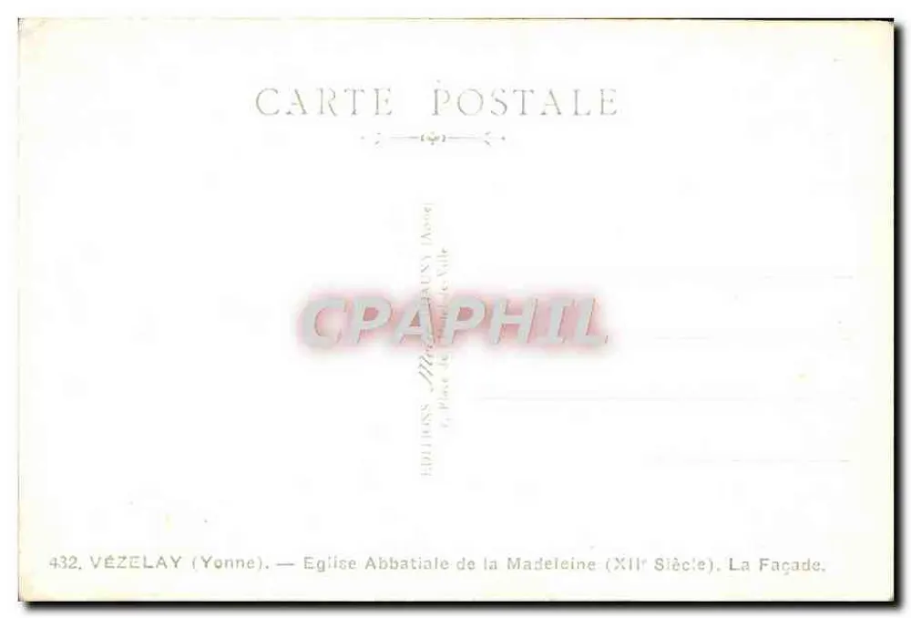 Vézelay — Igreja Abbatial da Madeleine (século XII). A Fachada — Éditions Milie - Verso