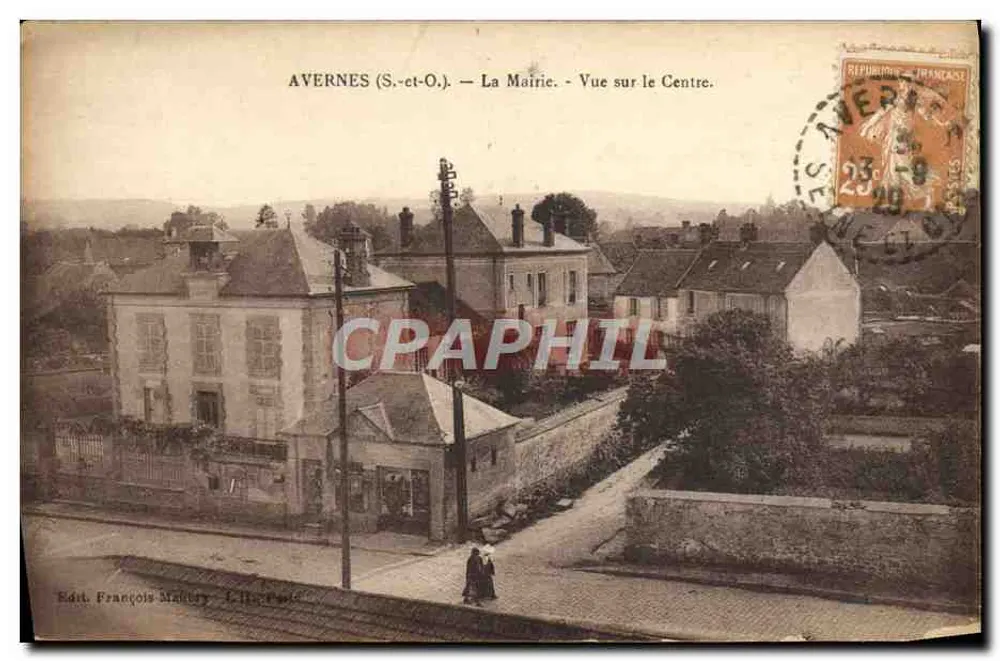 Avernes (S.-et-O.) — Das Rathaus — Blick in das Zentrum — Verlag: François Maltrey, Lille-Paris - Vorderseite