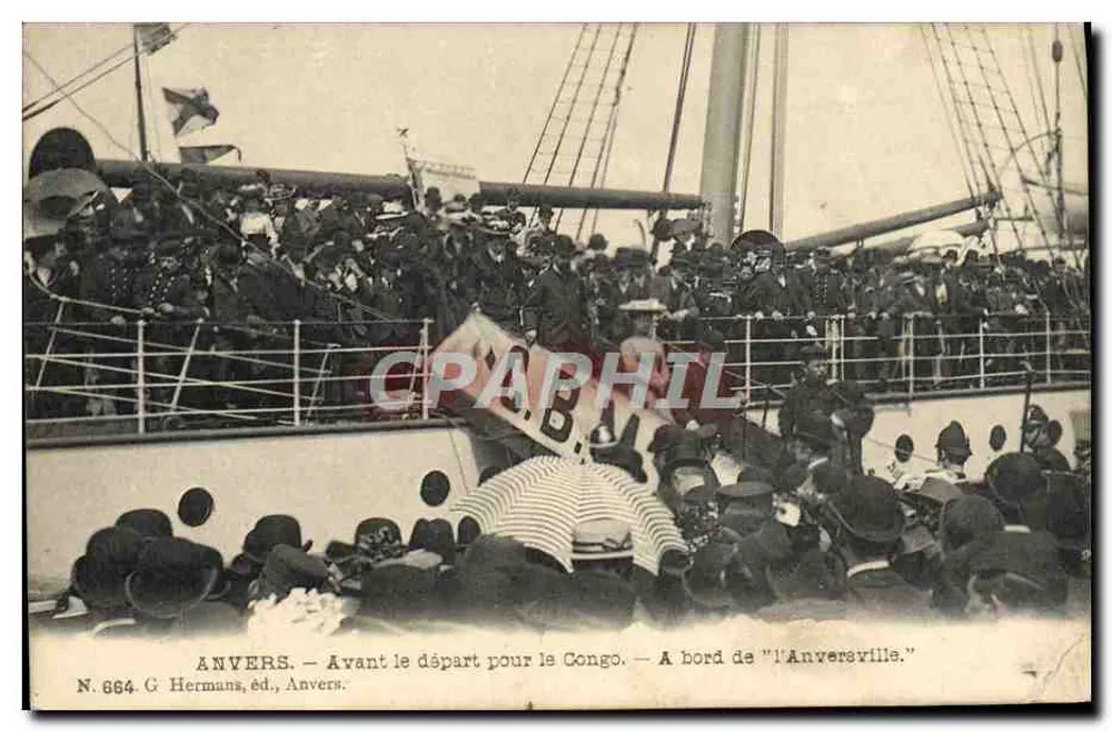 Antwerpen — Vor der Abreise nach dem Kongo — An Bord des 'Anversville' — G. Hermans, Verlag, Antwerpen, N. 664 - Vorderseite