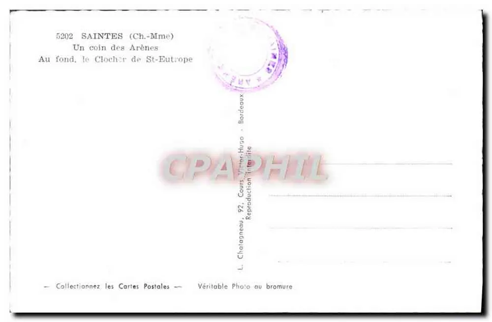 Saintes (Charente-Maritime) — Ein Stück der Arenen — L. Chataigneau, 92, Cours Victor-Hugo, Bordeaux - Rückseite