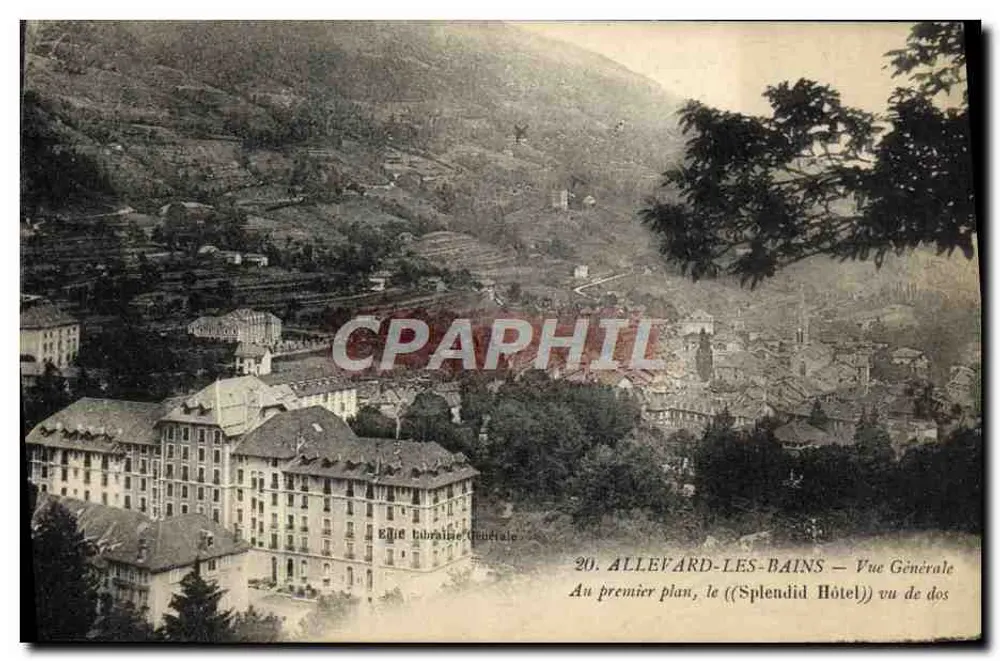 Allevard-les-Bains — Allgemeiner Blick — Im Vordergrund das ((Splendid Hotel)) - Vorderseite