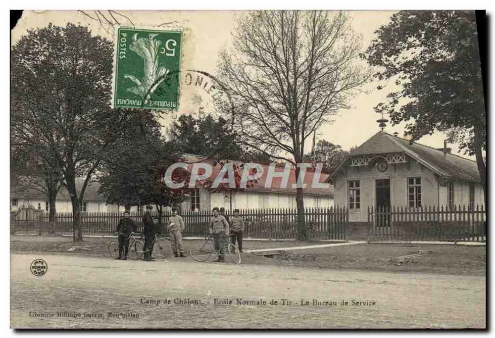 Camp de Châlons — École Normale de Tir — Le Bureau de Service — Militärbuchhandlung Bourgoin - Vorderseite