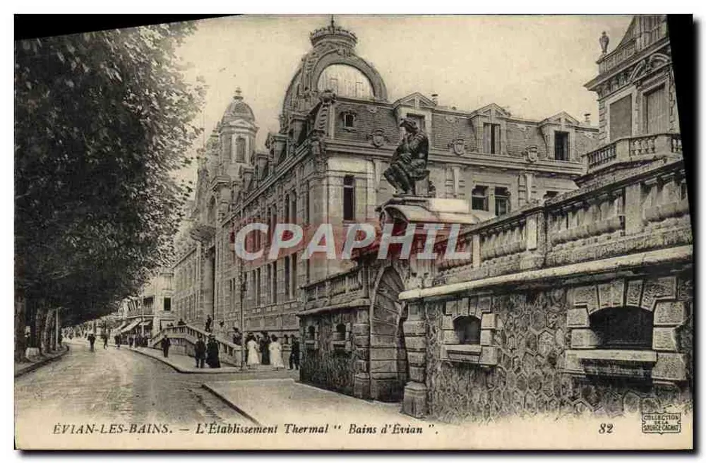 ÉVIAN-LES-BAINS — A Estação Termal "Bains d'Évian" — Coleção M. GROGNARD, n° 82 - Frente
