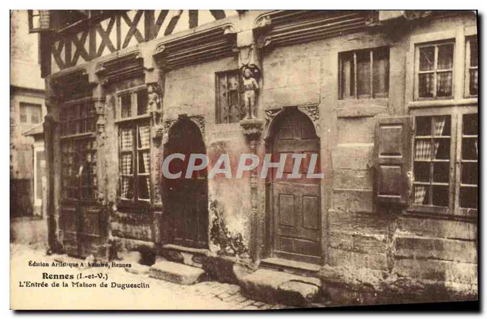 Rennes (L.-et-V.) — Der Eingang zur Maison de Duguesclin — Édition Artistique A. Lamière, Rennes - Vorderseite