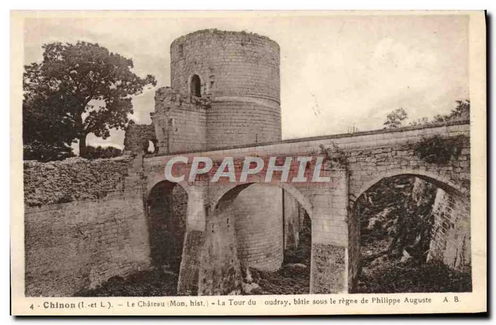 Chinon (Indre-et-Loire) — Das Schloss (Mon. hist.) — Die Tour du Oudray, erbaut während der Herrschaft Philips Augusts — Phototype A. Bruch Angers - Vorderseite