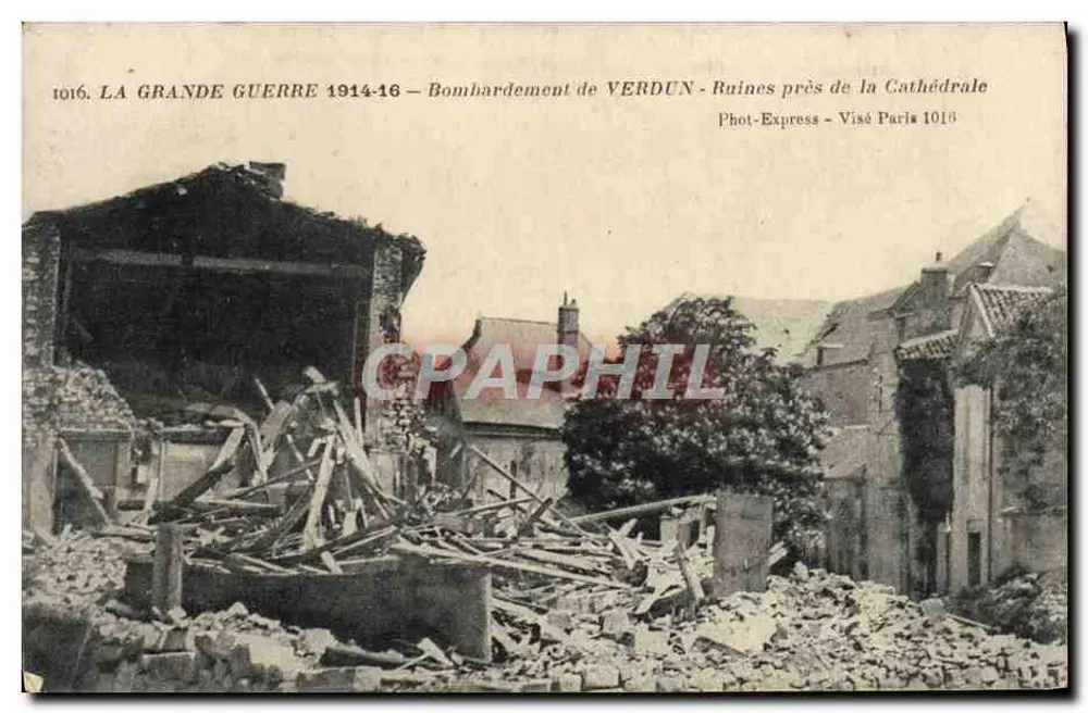 Verdun — Bombardement — Ruinen nahe der Kathedrale — Phot-Express - Visé Paris 1016 - Vorderseite