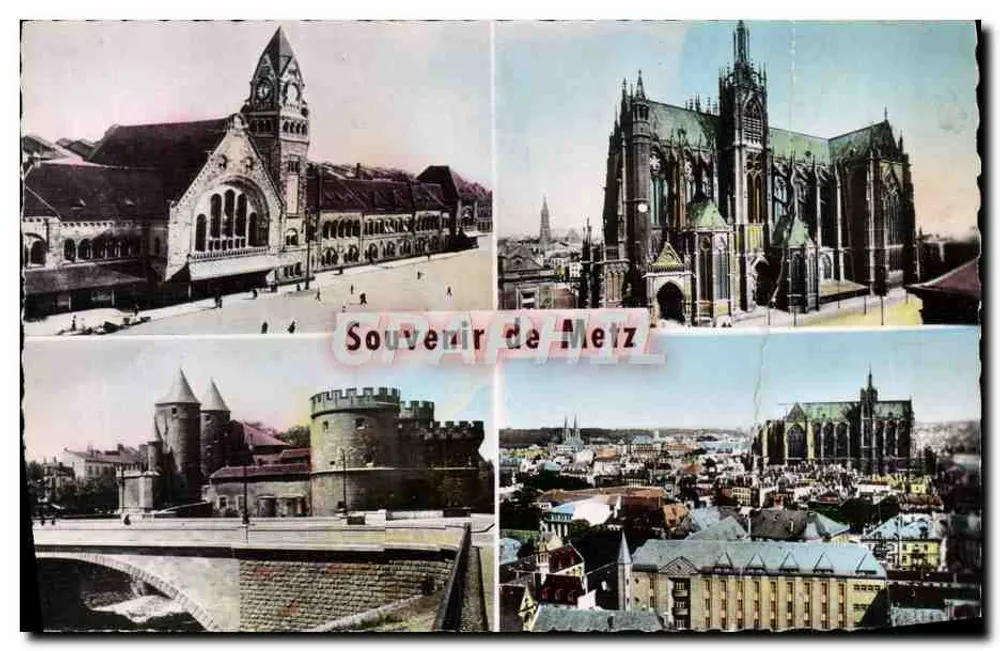 Metz — Ansicht der Bahnhofs, Kathedrale, Tor der Deutschen und Panorama — Verlag: REAL-PHOTO - Vorderseite