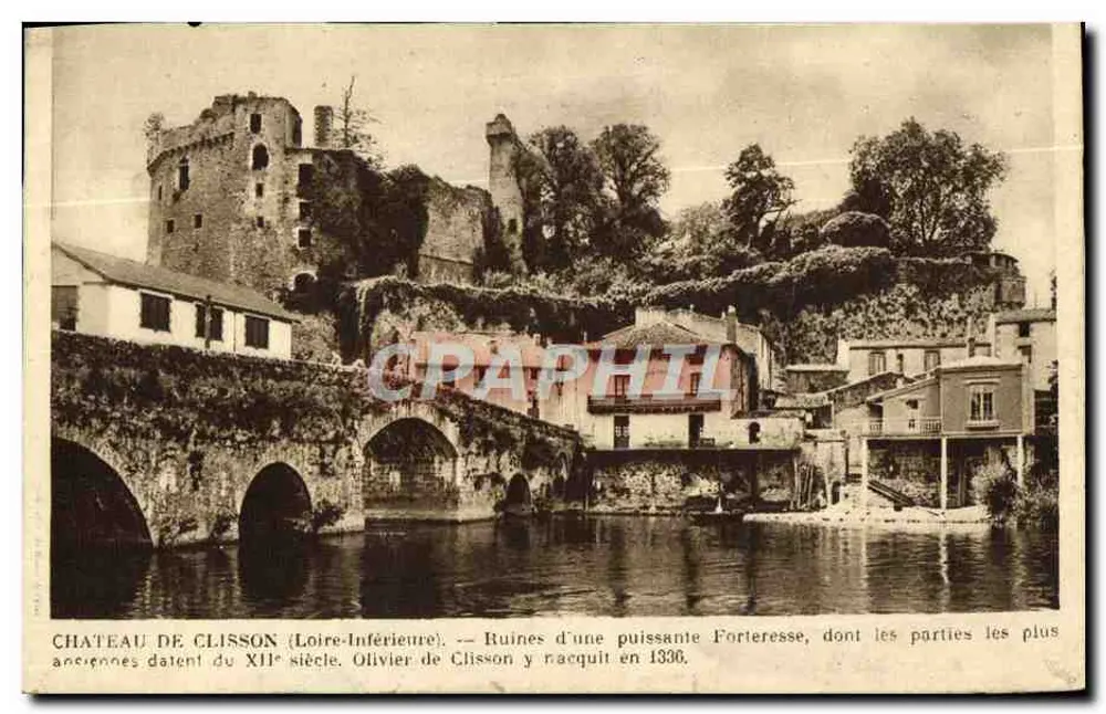 Schloss Clisson (Loire-Inférieure) — Ruinen einer mächtigen Festung, deren ältesten Teile auf das 12. Jahrhundert zurückgehen. Verleger: unbekannter Drucker. - Vorderseite
