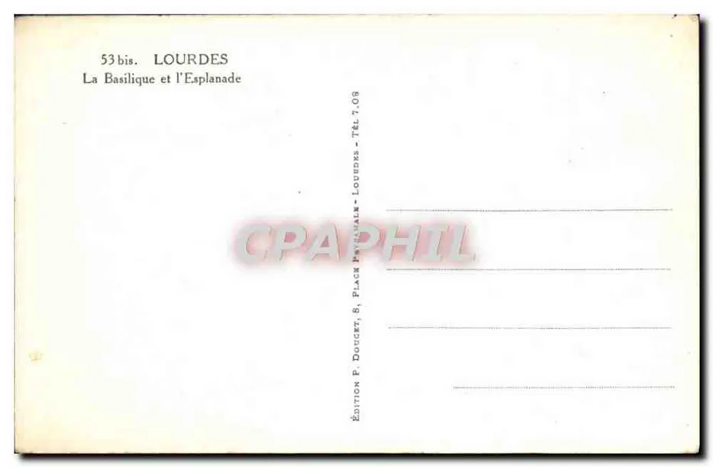 Lourdes — A Basílica e a Esplanada — Edição P. Doucet, Lourdes - Verso