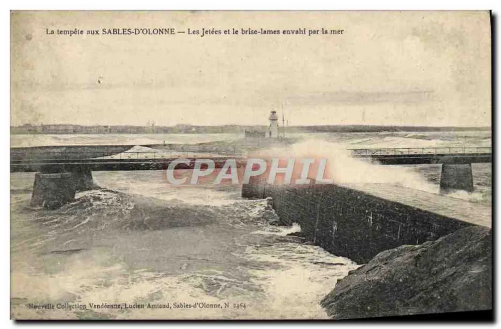 Sables-d'Olonne — Die Sturm bei Sables-d'Olonne — Die Bruchkämme und der Wellenbrecher von der See überflutet — Lucien Amtaund, N° 2464 - Vorderseite