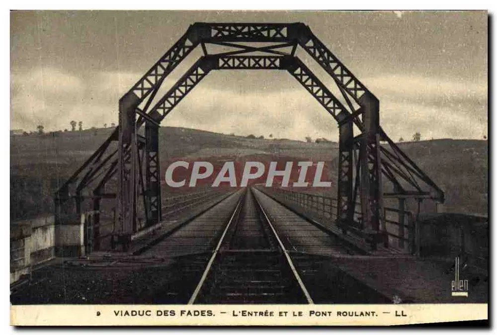 Viaduc des Fades — Die Einfahrt und der Schubbrücke — Verlag Ellen, Nr. 9 - Vorderseite
