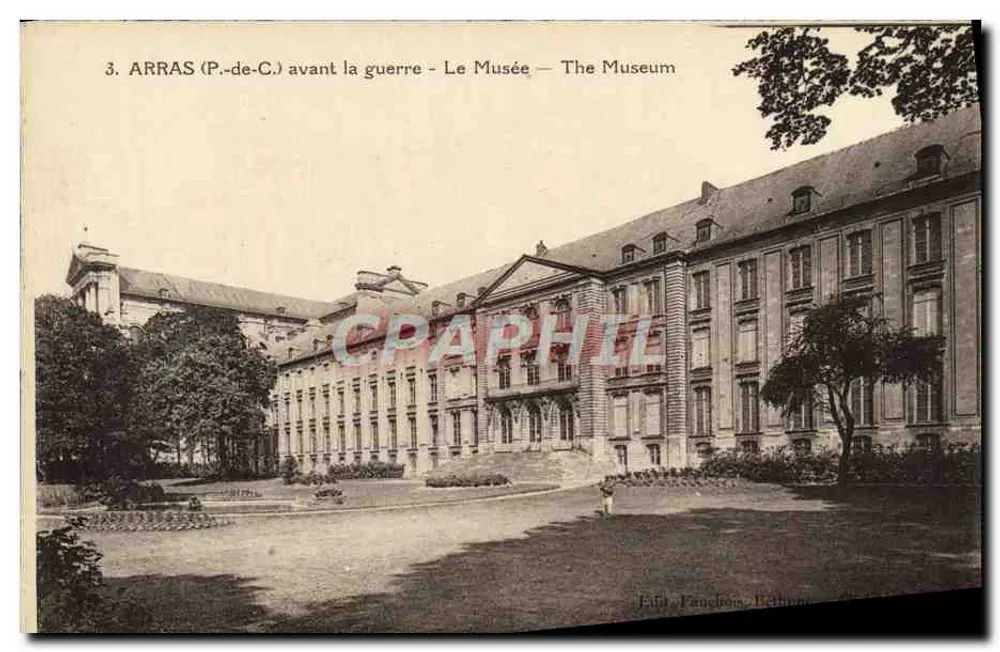 Arras (P.-de-C.) antes da guerra — O Museu — The Museum — Editor: J. Faucheux, Lille - Frente