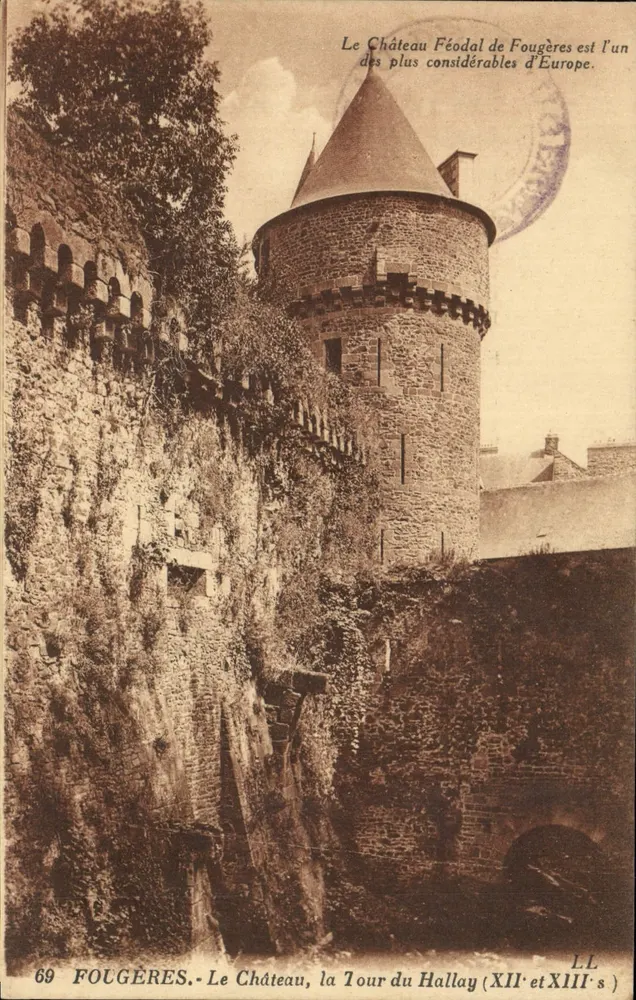 Fougères — Das Schloss, die Turm des Hallay (12. und 13. Jahrhundert) — Verlag LL, Nr. 69 - Vorderseite