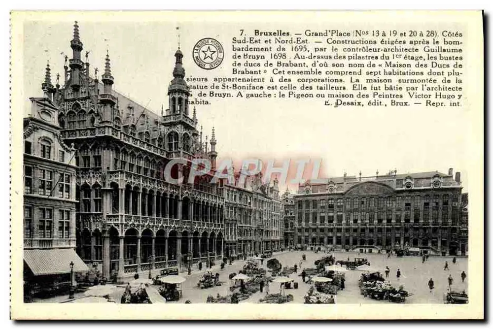 Brüssel — Grand'Place (Nr. 13 bis 19 und 20 bis 28). Seiten Südosten und Nordosten — Gebäude errichtet nach dem Bombardement von 1695, von dem Chefarchitekten Guillaume de Bruyn. Haus der Herzöge von Brabant — Verlag E. Desaix, Brüssel. - Vorderseite