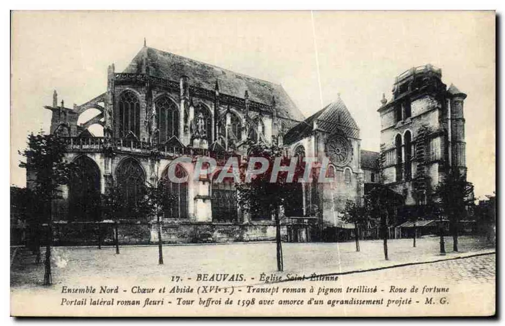 Beauvais - Igreja de São Etienne - Conjunto Norte, Nave e Abside (século XVI) - Transepto romano com fachada treliçada - Torre da campanaria de 1598 com início de um projeto de ampliação - M. G. - Frente