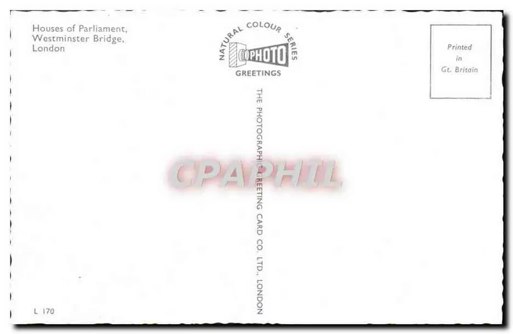 Häuser des Parlaments, Westminster Bridge — Ansicht der Themse — The Photographic Greeting Card Co. Ltd., London, Nr. L 170 - Rückseite
