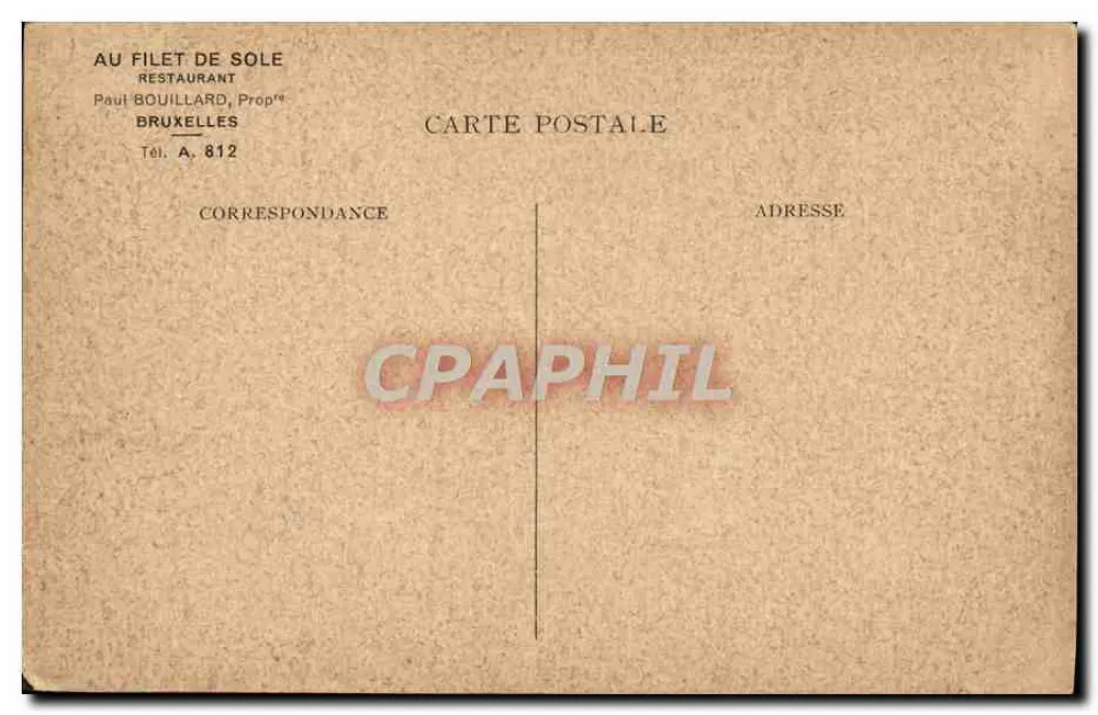 Au Filet de Sole — Restaurant Paul Bouillard à Bruxelles — éditeur non visible - Rückseite