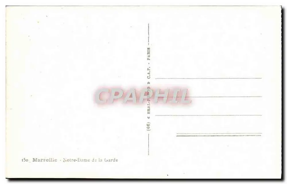 Marseille - Nossa Senhora da Guarda — editor C.A.P. Paris, n° 150 - Verso