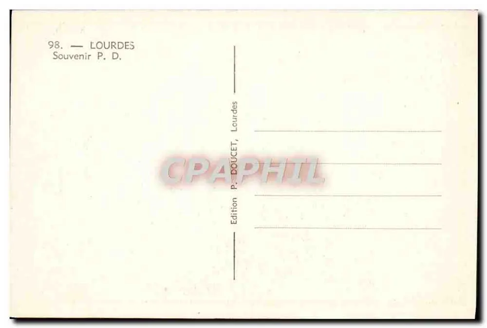 Lourdes — Gruta de Massabielle — Editor P. Doucet, n° 98 - Verso