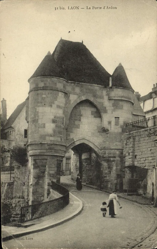 La Porte d'Ardon — porte médiévale à Laon — éditeur Chollet, Laon, n° 31 bis - Awers