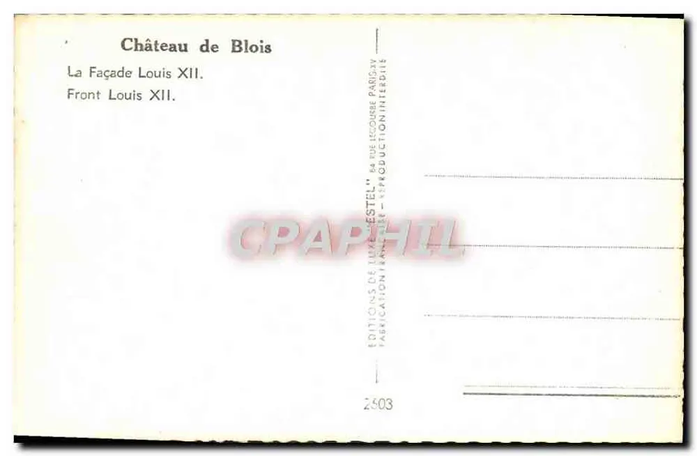 Castelo de Blois — Fachada de Luís XII — Editor Étel, n° 2503 - Verso