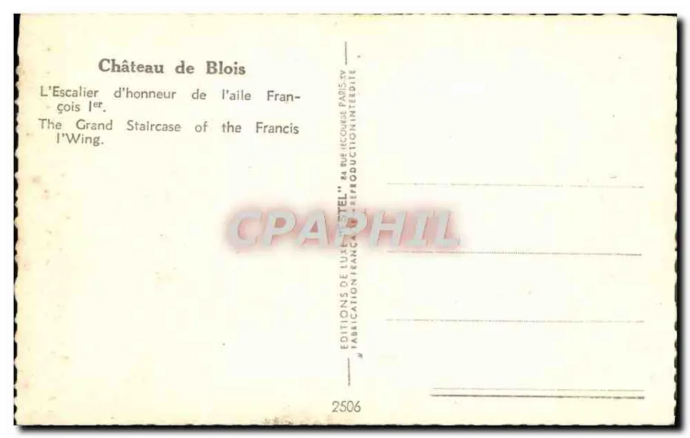 Château de Blois — Die Ehrenstiege der François Ier Flügel — Éditions de Luxe Stel - Rückseite