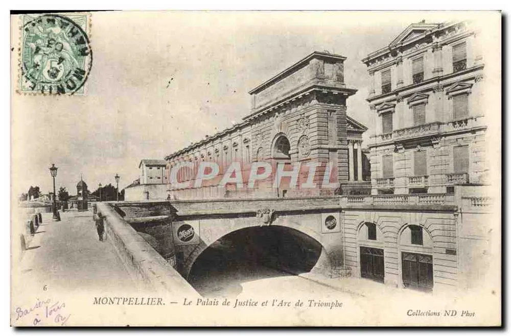 Montpellier — El Palacio de Justicia y el Arco de Triunfo — Collections ND Phot - Anverso